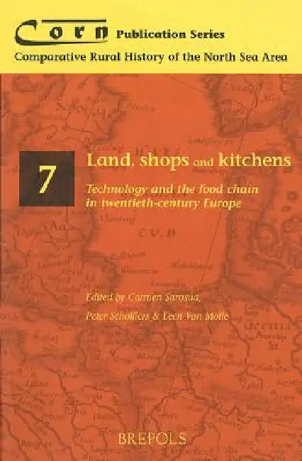 Land, Shops and Kitchens (English, P. Scholliers | L. Van Molle | C. Sarasua)