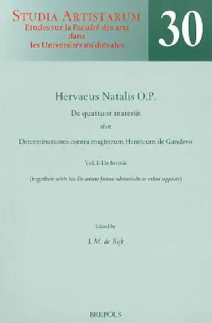 SA 30 Hervaeus Natalis. De quattuor materiis. Vol. I (English, L. M. De Rijk | Hervaeus Natalis)