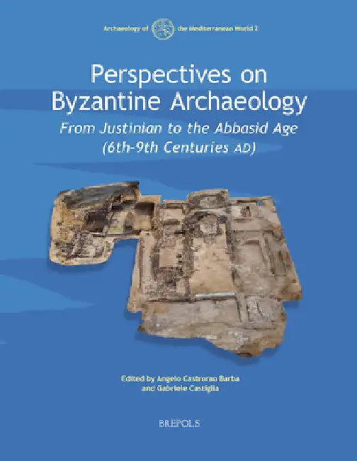 Perspectives on Byzantine Archaeology (English, Angelo Castrorao Barba | Gabriele Castiglia)