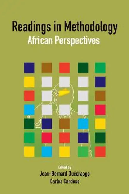 Readings in Methodology. African Perspectives (English, Jean-Bernard Ouedraogo | Carlos Cardoso)