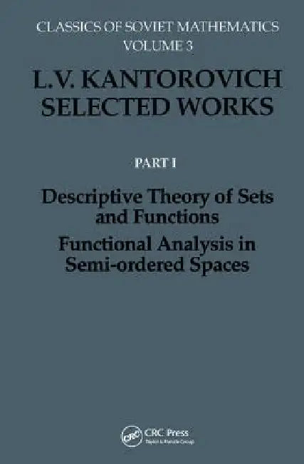Descriptive Theory of Sets and Functions. Functional Analysis in Semi-Ordered Spaces (English, L. V. Kantorovich)