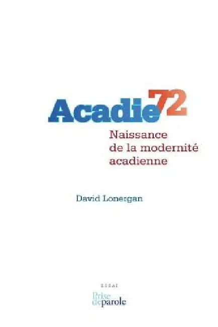 Acadie 72 (English, David Lonergan)