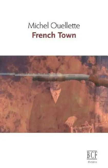 French Town (English, Michel Ouellette)