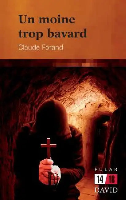Un moine trop bavard (English, Claude Forand)