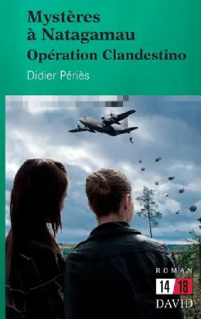 Mystères à Natagamau (English, Didier Périès)