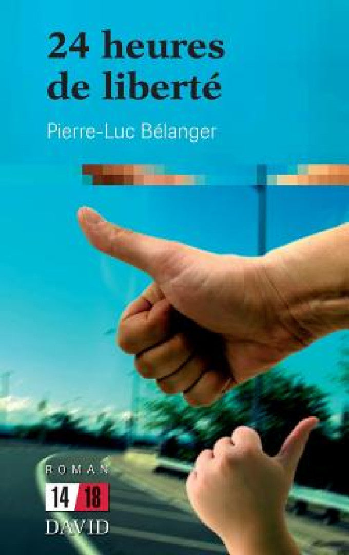 24 heures de liberté (English, Pierre-Luc Bélanger)