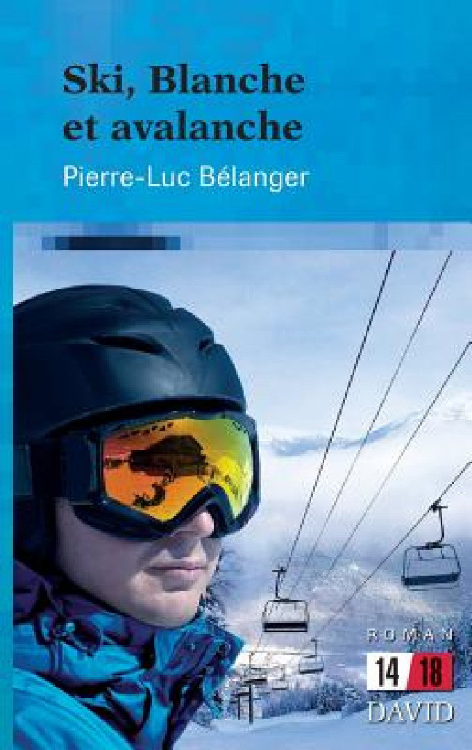 Ski, Blanche et avalanche (English, Pierre-Luc Bélanger)