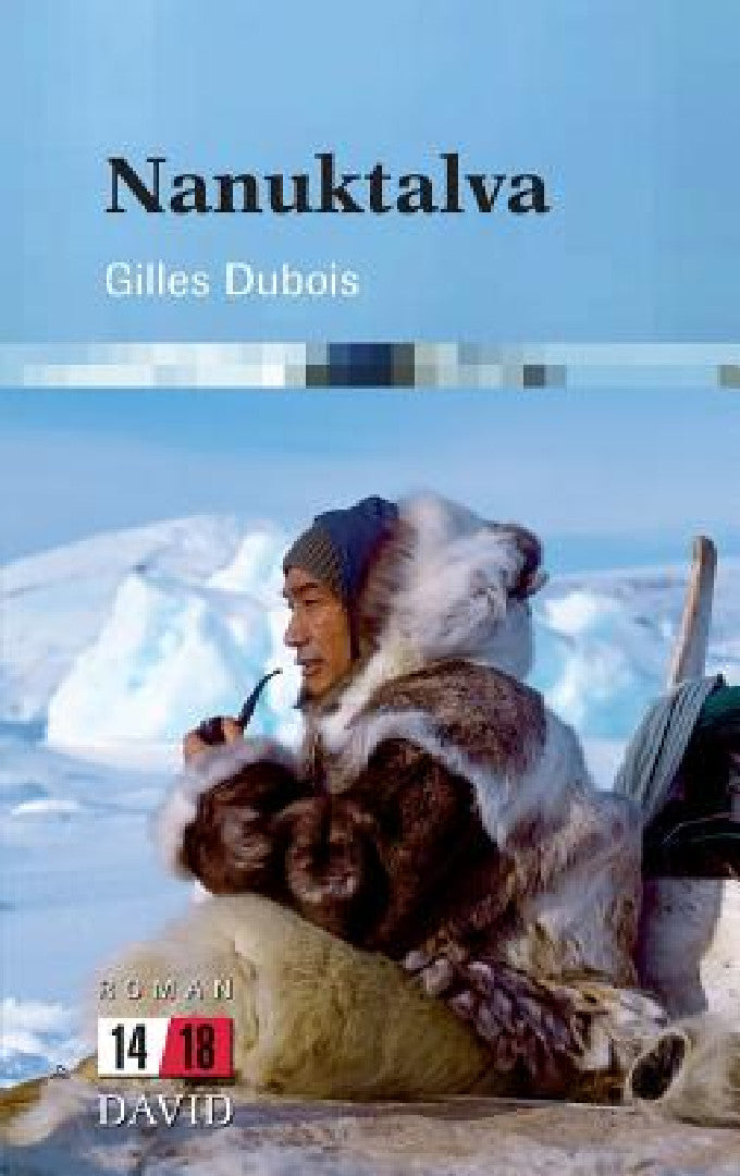 Nanuktalva (English, Gilles DuBois)