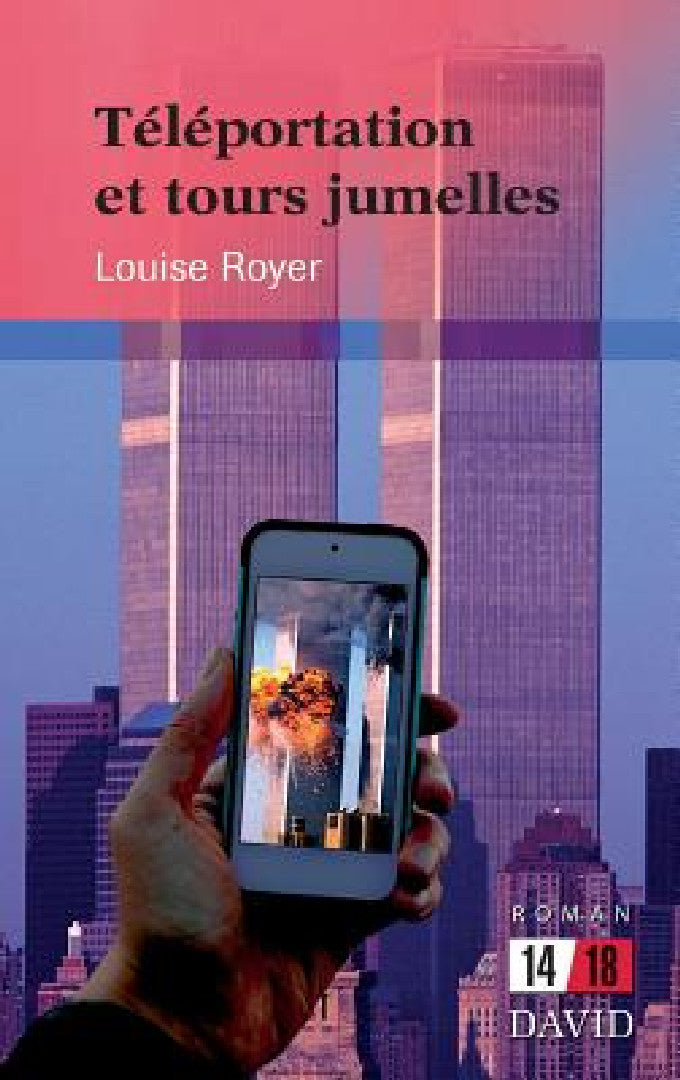 Téléportation et tours jumelles (English, Louise Royer)