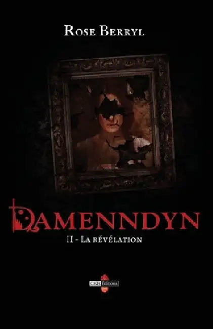 Damenndyn - La révélation (English, Rose Berryl)