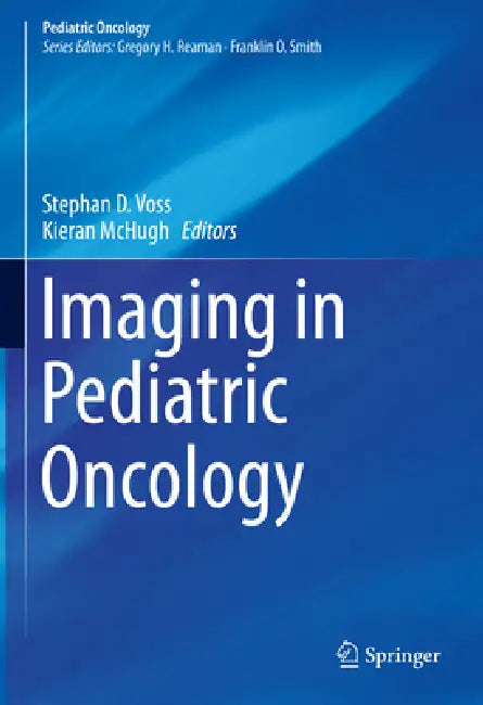 Imaging in Pediatric Oncology (English, Stephan D. Voss | Kieran McHugh)