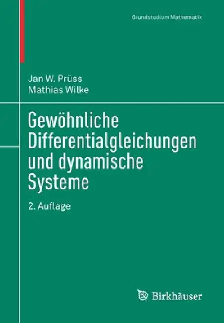 Gewöhnliche Differentialgleichungen Und Dynamische Systeme (English, Jan W. Prüss | Mathias Wilke)