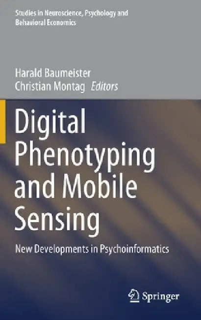 Digital Phenotyping and Mobile Sensing (English, Harald Baumeister | Christian Montag)