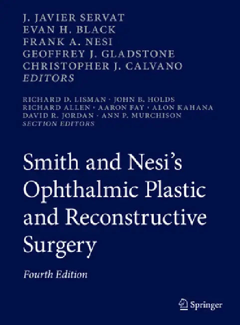 Smith and Nesi's Ophthalmic Plastic and Reconstructive Surgery (English, J. Javier Servat | Evan H. Black | Frank a. Nesi)