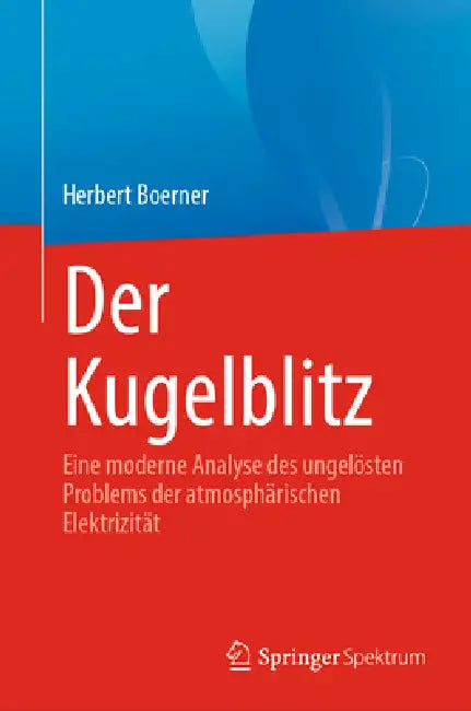 Der Kugelblitz (English, Herbert Boerner)