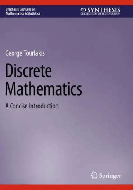 Discrete Mathematics (English, George Tourlakis)