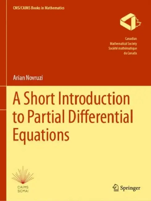A Short Introduction to Partial Differential Equations (English, Arian Novruzi)