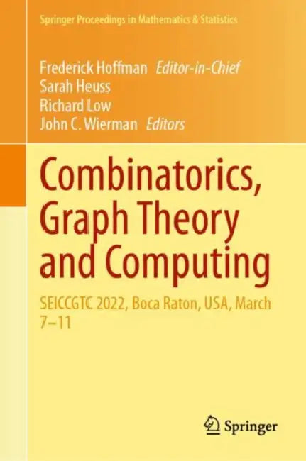 Combinatorics, Graph Theory and Computing (English, Frederick Hoffman | Sarah Heuss | Richard Low)