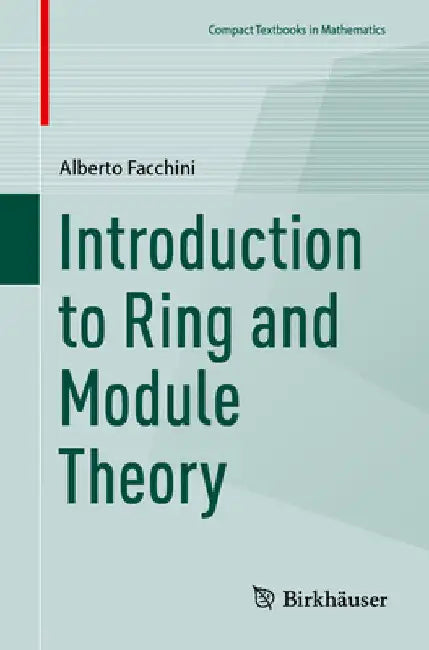 Introduction to Ring and Module Theory (English, Alberto Facchini)