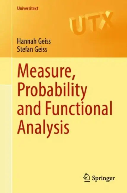 Measure, Probability and Functional Analysis (English, Hannah Geiss | Stefan Geiss)