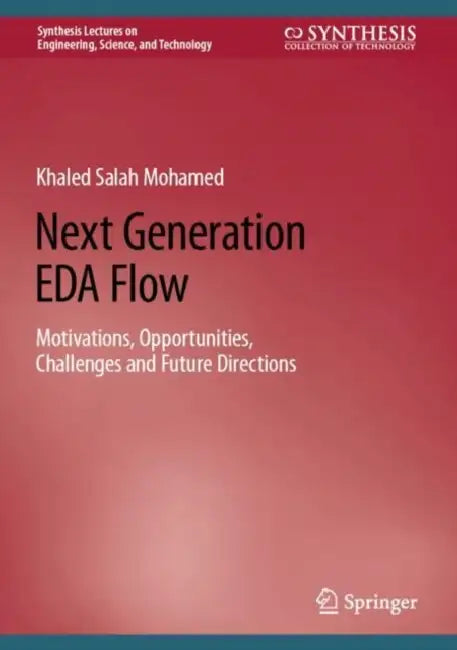Next Generation EDA Flow (English, Khaled Salah Mohamed)