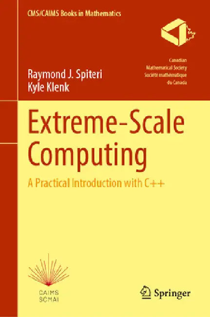 Extreme-Scale Computing (English, Raymond J. Spiteri | Kyle Klenk)