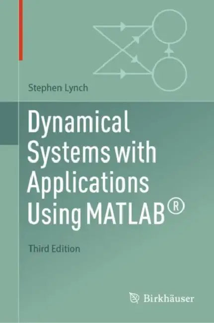Dynamical Systems with Applications Using MATLAB® (English, Stephen Lynch)