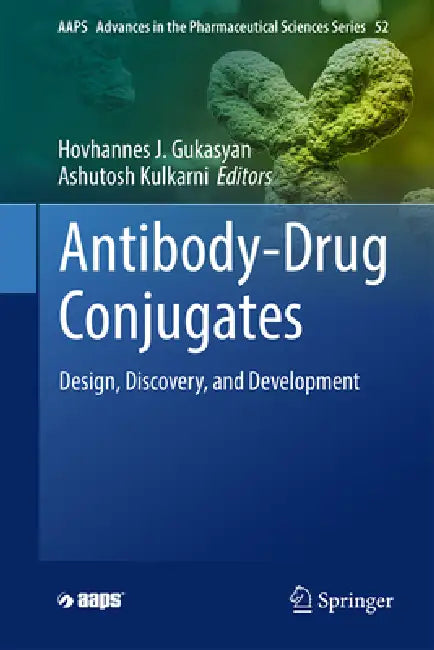 Antibody Drug Conjugates (English, Hovhannes J. Gukasyan | Ashutosh Kulkarni)