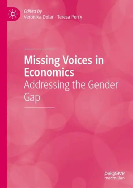 Missing Voices in Economics (English, Veronika Dolar | Teresa Perry)