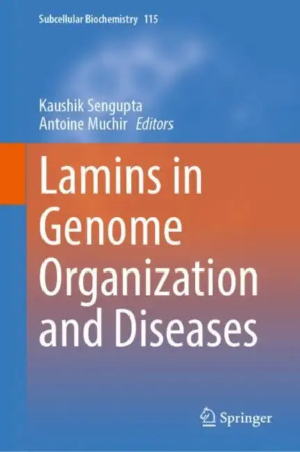 Lamins in Genome Organization and Diseases (English, Kaushik SenGupta | Antoine Muchir)