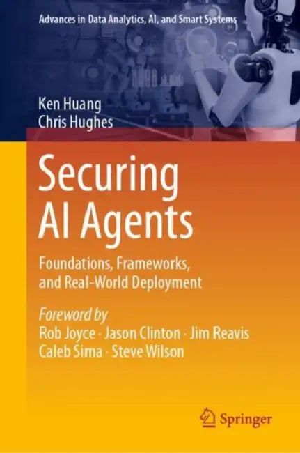 Securing AI Agents (English, Ken Huang | Chris Hughes)