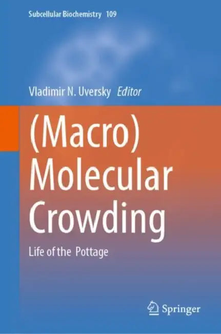 (Macro)Molecular Crowding (English, Vladimir N. Uversky)