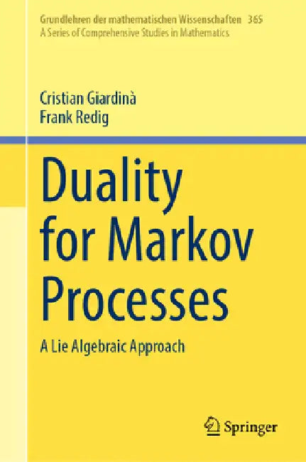 Duality for Markov Processes (English, Cristian Giardinà | Frank Redig)