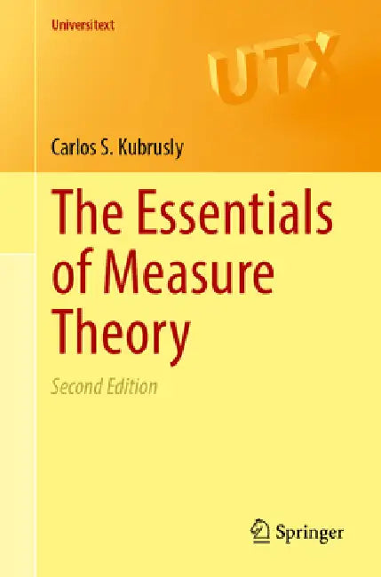 The Essentials of Measure Theory (English, Carlos S. Kubrusly)