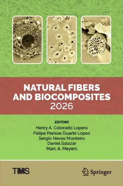 Natural Fibers and Biocomposites 2026 (English, Henry A. Colorado Lopera | Felipe Perisse Duarte Lopes | Sergio Neves Monteiro)