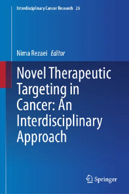 Novel Therapeutic Targeting in Cancer (English, Nima Rezaei)