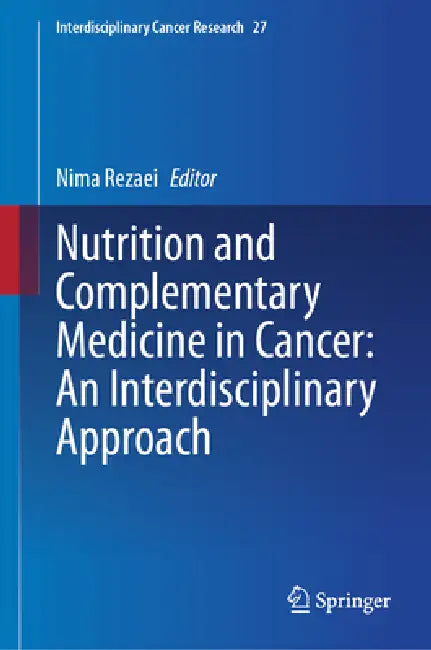 Nutrition and Complementary Medicine in Cancer (English, Nima Rezaei)