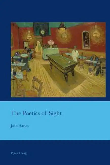 The Poetics of Sight (English, J. Barrie Bullen | John Harvey)