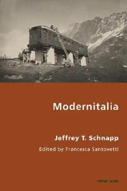 Modernitalia (English, Pierpaolo Antonello | Robert S. C. Gordon | Jeffrey Schnapp)