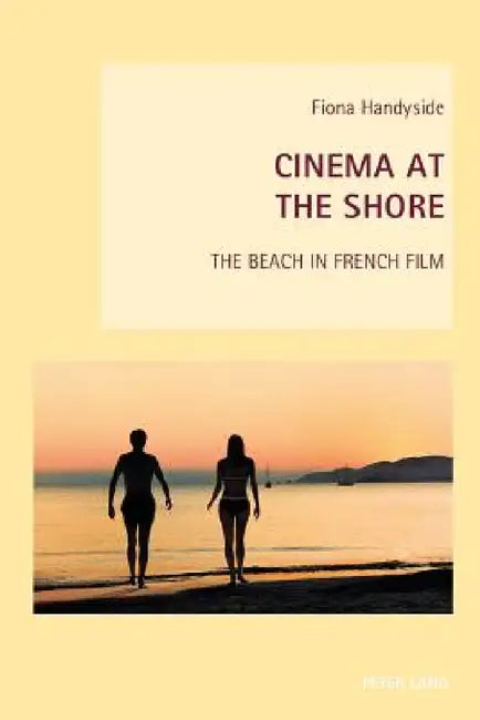 Cinema at the Shore (English, Wendy Everett | Axel Goodbody | Fiona Handyside)