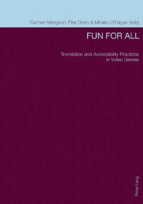 Fun for All (English, Carmen Mangiron | Pilar Orero | Minako O'Hagan)