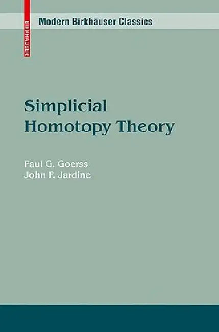 Simplicial Homotopy Theory (English, Paul G. Goerss | John F. Jardine)