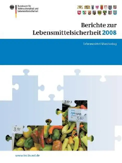 Berichte Zur Lebensmittelsicherheit 2008 (English, Peter Brandt)