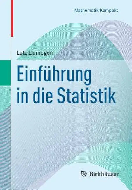 Einführung in Die Statistik (English, Lutz Dümbgen)