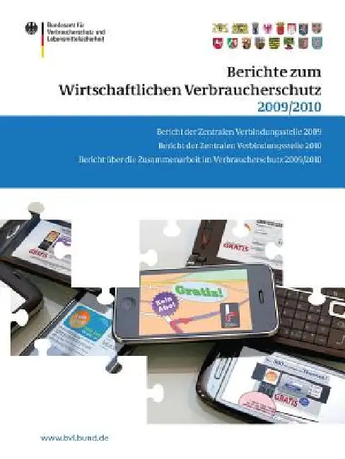 Berichte Zum Wirtschaftlichen Verbraucherschutz 2009/2010 (English, Saskia Dombrowski)