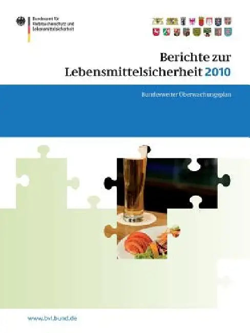Berichte Zur Lebensmittelsicherheit 2010 (English, Saskia Dombrowski)