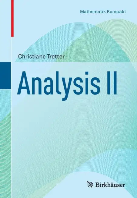Analysis II (English, Christiane Tretter)