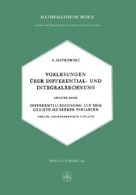 Vorlesungen Über Differential- Und Integralrechnung (English, Alexander M. Ostrowski)