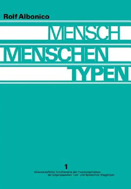 Mensch, Menschen, Typen (English, Rolf Albonico | Kenneth A. Loparo)