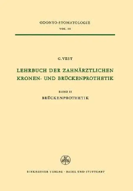 Lehrbuch Der Zahnärztlichen Kronen-Und Brückenprothetik (English, Vest)